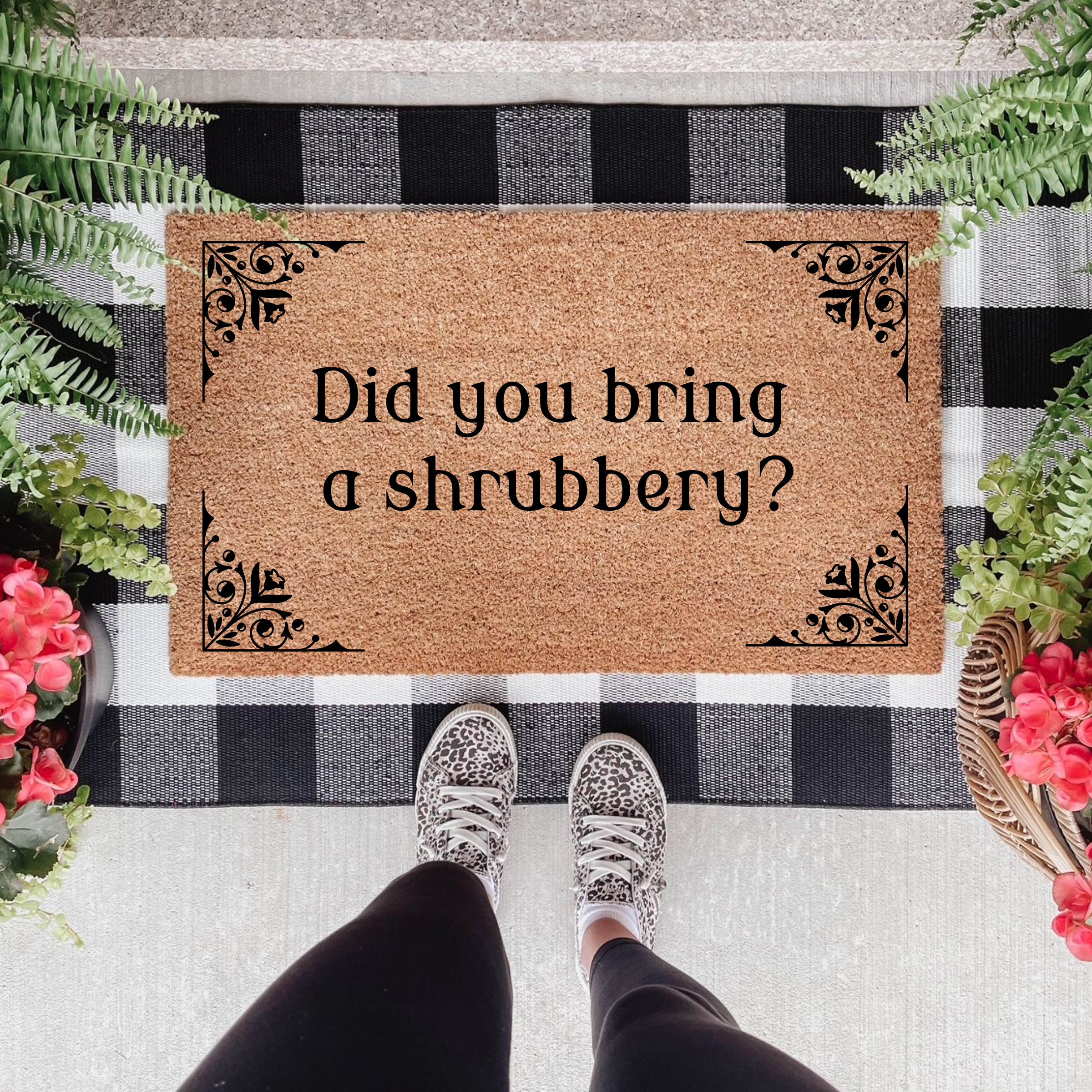 Did you bring a shrubbery Doormat