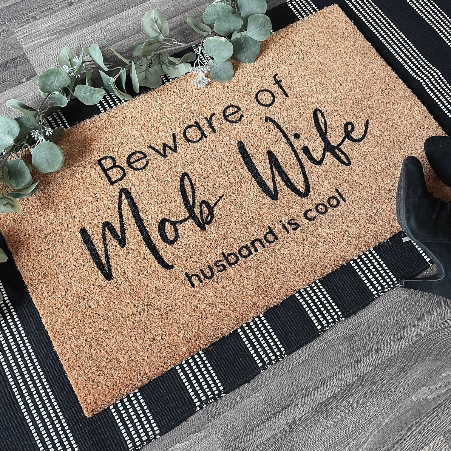 Beware of Mob Wife Doormat SALE PRICE!