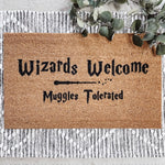 Wizards Welcome Muggles Tolerated Harry Potter Doormat