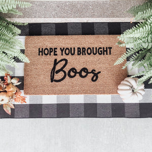 Hope You Brought BOOS Doormat