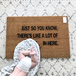 Just So You Know... Doormat - Customizable