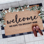 We hope you brought wine Doormat
